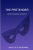 The THE Pretender: A Detective Bendix Mystery II Book