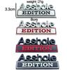 Car Metal Fender Emblem 'Asshole Edition' Sticker Badge