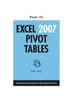 The Excel 2007 Pivot Tables (Tech 102) Book