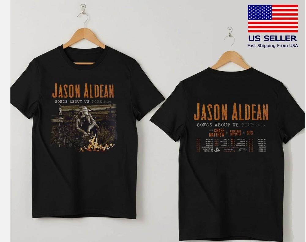 Jason Aldean Songs About Us Tour 2026 North America TShirt FAST SHIP Unisex T-Shirt