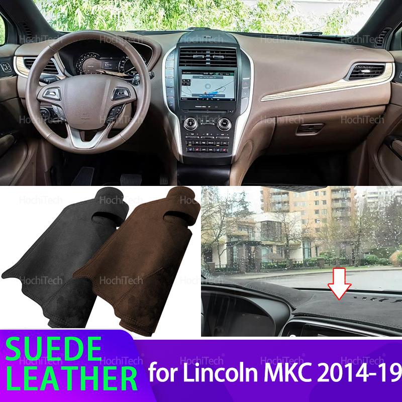 Anti-UV Suede Leather Dashmat for Lincoln MKC 2014-2019 Black/Brown Dashboard Cover Sun Shade Carpet Non-slip Pad Accessories
