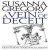 A Vein Of Deceit by Susanna Gregory Paperback Book 9780751539158