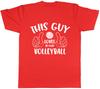 This Guy Loves to Play Volleyball Unisexs TShirt
