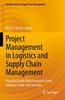Книга Project Management In Logistics and Supply Chain Management : Practical Guide With Examples From Industry, Trade and Services : 15