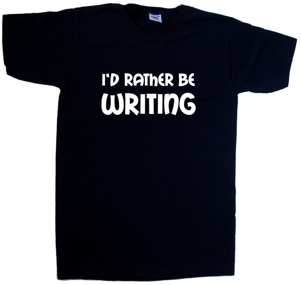 I'd Rather Be Writing V-Neck T-Shirt