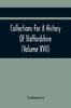 The Collections For A History Of Staffordshire (Volume Xvii) Book