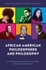 Книга African American Philosophers and Philosophy : An Introduction To the History, Concepts, and Contemporary Issues