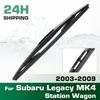 Задние щетки стеклоочистителя, Премиальные всесезонные щетки стеклоочистителя Замена для Subaru Legacy MK4 Универсал 2003-2009
