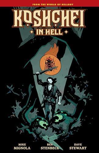 Koshchei in Hell by Mike Mignola Hardback Book 9781506733470
