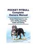 Книга Pocket Pitbull Complete Owners Manual. Pocket Pitbull Book for Care, Costs, Feeding, Grooming, Health and Training.