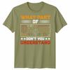 What Part Of Dont You Understand Mathematics Education Unisexs T Shirt Unisexs Tee