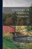 Книга A History of Norwich, Vermont