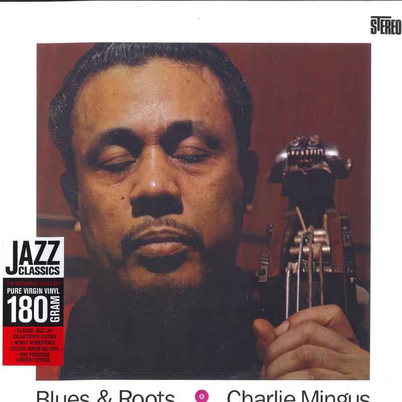 Виниловая пластинка CHARLES MINGUS Blues Roots 771713 WaxTime 2011 Европа Джаз