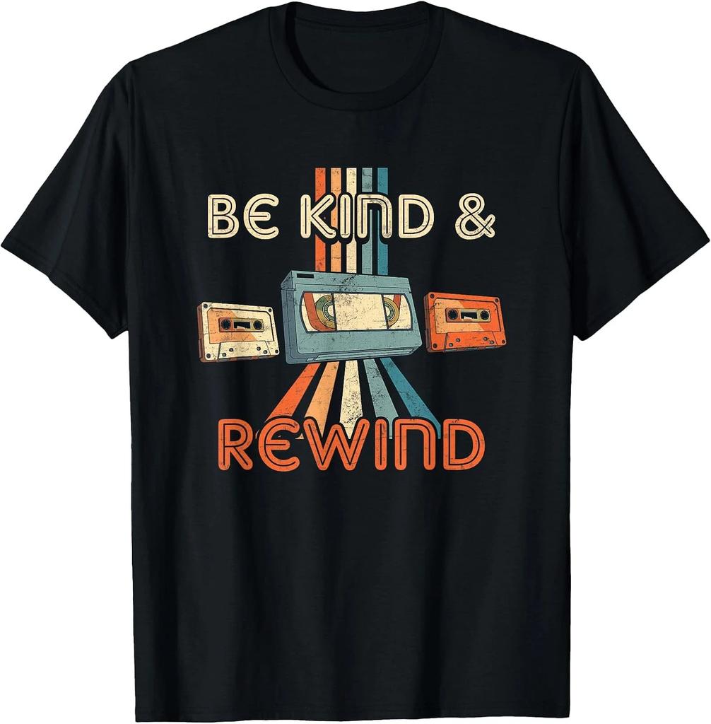 Vintage 90's and 80's Nostalgia Throwback T-Shirt - Be Kind & Rewind