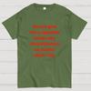 Do Not Give Me A Cigarette Under Any Circumstances Cotton Casual Cool Loose T-Shirt
