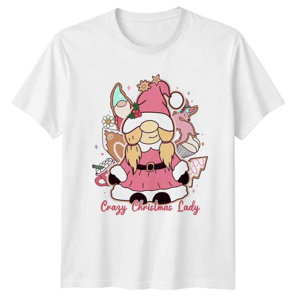 Crazy Christmas Lady Gnome Holidays Christmas Unisexs TShirt Unisexs Tee Graphic