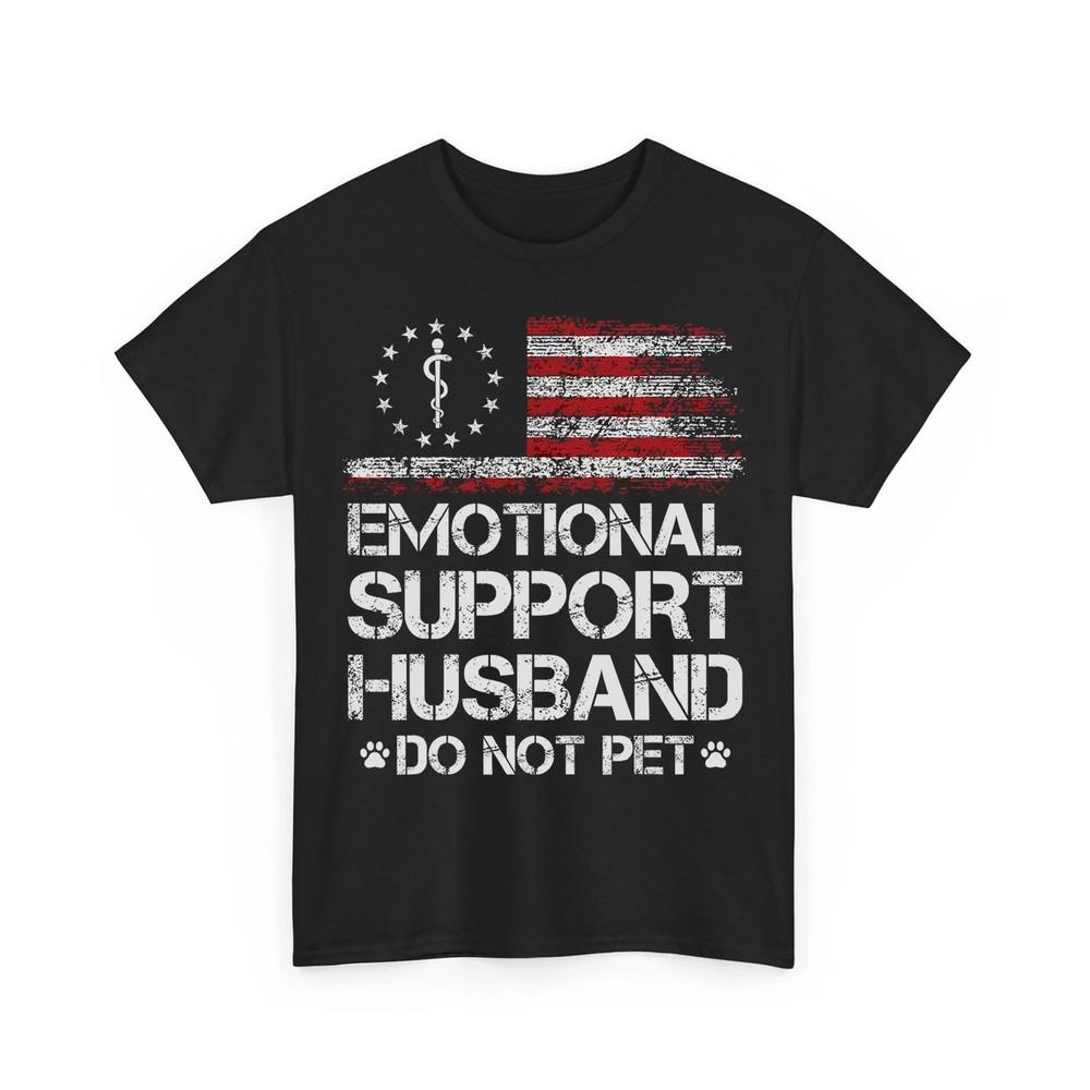 Emotional Support Husband Do Not Pet Vintage American Flag Unisex TShirt Unisex T-Shirt