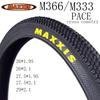 1 шт. MAXXIS 26 26*1.95/2.1 27.5*1.95/2.1 29*2.1 Стальной корд Велосипедная покрышка M366 M333 PACE Кросс-кантри MTB Горный велосипед Покрышка Запчасти