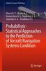Книга Probabilistic-Statistical Approaches To the Prediction of Aircraft Navigation Systems Condition