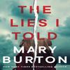 The Lies I Told by Mary Burton Paperback Book 9781542032636