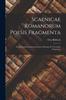 The Scaenicae Romanorum Poesis Fragmenta : Comicorum Romanorum Praeter Plautum Et Terentium Fragmenta Book