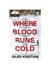 Книга Where Blood Runs Cold : The Heart-pounding Arctic Thriller