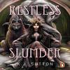 Restless Slumber by K.J. Sutton Paperback Book 9781804944912