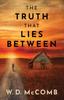 Книга The Truth That Lies Between
