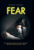 Книга Fear : My Childhood Was Not the Usual Childhood That Every Child Would Love To Have