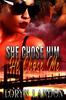 Книга She Chose Him, He Chose Me : A Standalone Novel