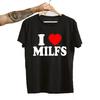 I Love MILFS I Heart Hot Moms Printed T-shirts Unisex Short Sleeve Casual T Shirt Harajuku Fashion Tee Shirts