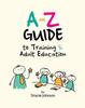 Книга A-Z Guide To Training & Adult Education