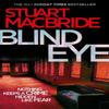 Blind Eye by Stuart MacBride Paperback Book 9780007342570