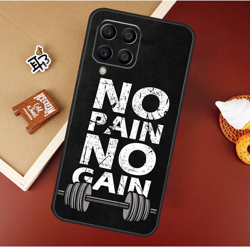 No Pain No Gain Gym Case For Samsung Galaxy M21 M20 M23 M31 M11 M54 M14 M34 M13 M52 M32 M12 M16 M36 M56 M15 M55