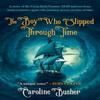 The Boy Who Slipped Th Time by Caroline Busher Paperback Book 9781781996959