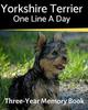 Книга Yorkshire Terrier - One Line a Day : A Three-Year Memory Book To Track Your Dog's Growth : 32