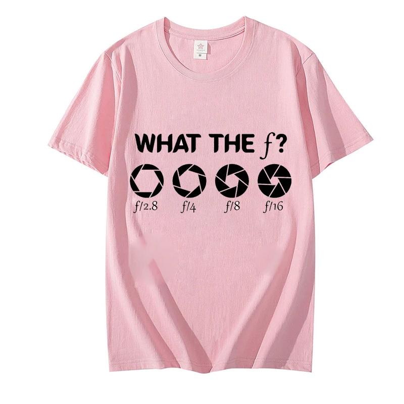 Funny Camera Shirt for Men Clothing What The F Camera Male T-shirts Photography Lover Unisex Shirt Short Sleeve T Shirt for Men