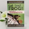 Съешь эту лягушку: Ключевые правила тайм-менеджмента от Брайана Трейси