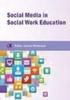 Книга Social Media In Social Work Education
