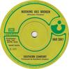 7inch Record SOUTHERN COMFORT - Morning Has Broken HAR5047 Harvest 1971 UK Rock Used