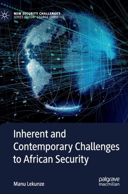 The Inherent and Contemporary Challenges To African Security Book