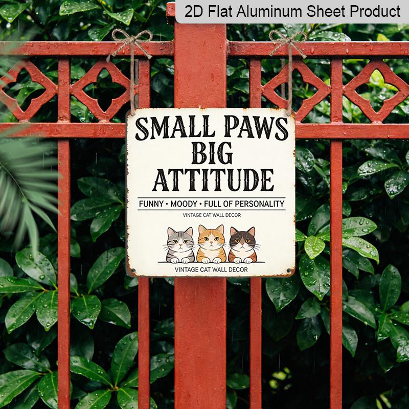 2D Flat - 1pc Cat Attitude Theme Vintage Metal Sign | Ideal for Living Room, Bedroom, Study, Balcony, Reading Nook, and Reception Room Decoration