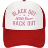 Black Out With Your Rack Out Trucker Hat Pink White Mesh Adjustable Outdoor Casual Cap