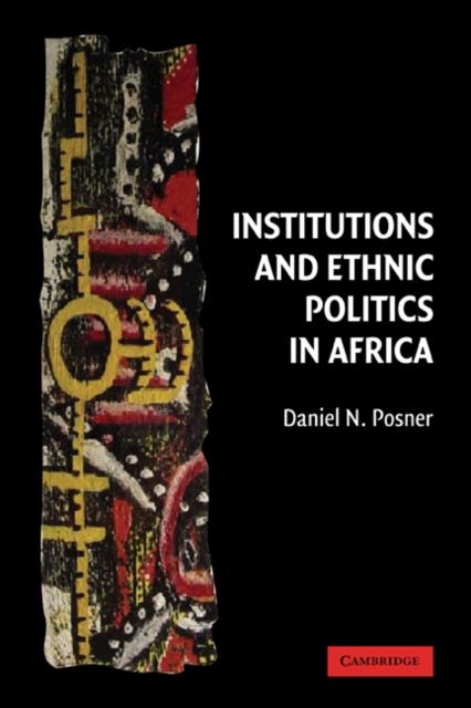 Книга Institutions and Ethnic Politics In Africa