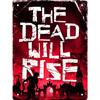 The Dead Will Rise Tin Plaque