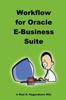Книга Workflow For Oracle E Business Suite by Roel Hogendoorn - Paperback