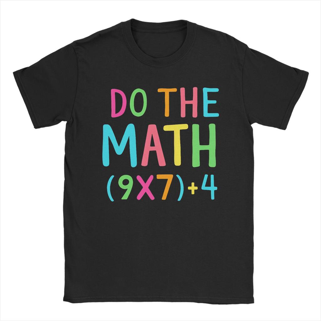 Awesome Do The Math 67 T-Shirts for Men Crewneck Cotton T Shirts  Short Sleeve Tees Graphic Tops