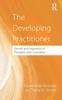 Книга The Developing Practitioner : Growth and Stagnation of Therapists and Counselors
