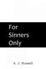 Книга For Sinners Only