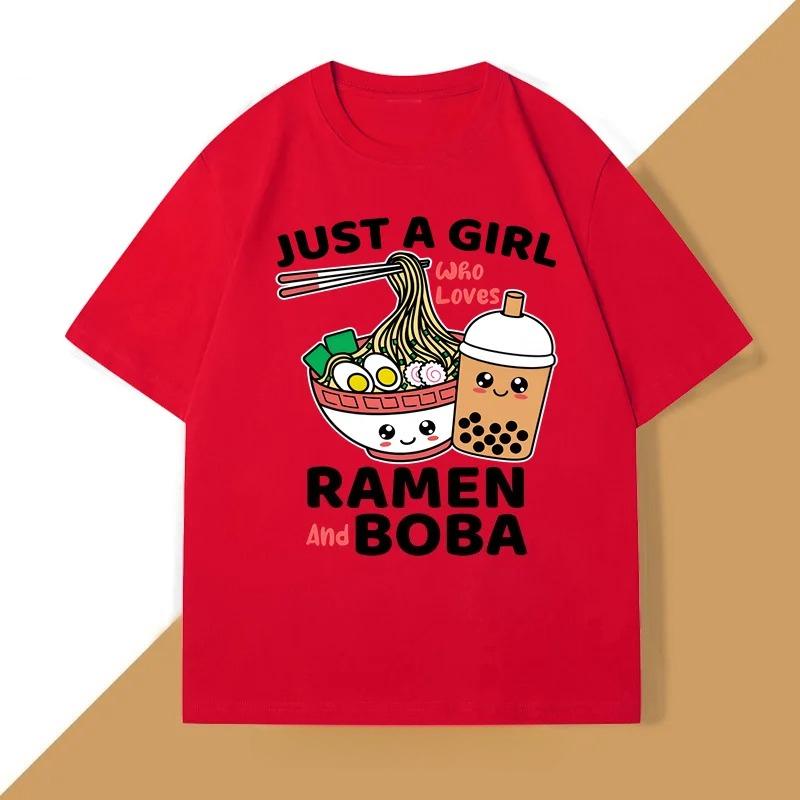 Just A Girl Who Loves RaUnisex and Boba Women Japanese Food Printed Funny Kawaii Noodles Clothes Harajuku Sleeve Aesthetic Clothes